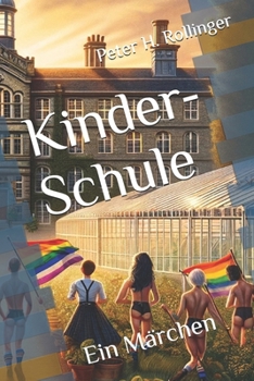 Paperback Kinder-Schule: Ein Märchen [German] Book
