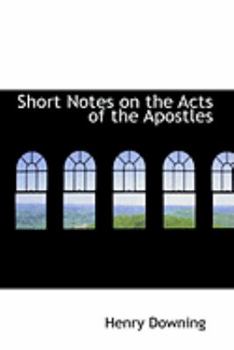 Paperback Short Notes on the Acts of the Apostles Book