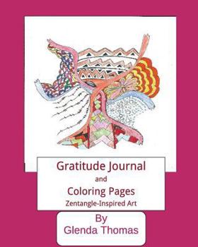 Diary Gratitude Journal and Coloring Pages: Zentangle-inspired Art Book