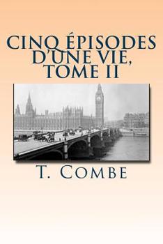 Paperback Cinq episodes d'une vie, Tome II [French] Book