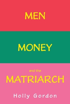 Paperback Men, Money, and the Matriarch Book