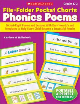 Paperback File-Folder Pocket Charts: Phonics Poems, Grades K-2: 20 Just-Right Poems and Lessons with Easy How-To's and Templates to Help Every Child Become a Su Book
