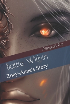 Paperback Battle Within: Zoey-Anne's Story Book