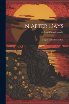 Paperback In After Days: Thoughts on the Future Life Book