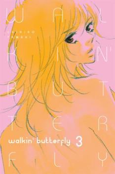 Paperback Walkin' Butterfly, Volume 3 Book