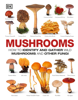 Mushrooms (Dorling Kindersley Handbooks) - Book  of the DK Smithsonian Handbooks