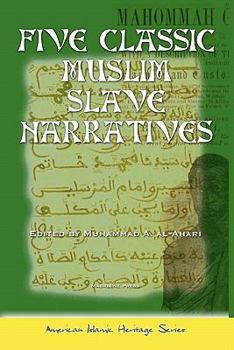 Paperback Five Classic Muslim Slave Narratives Book