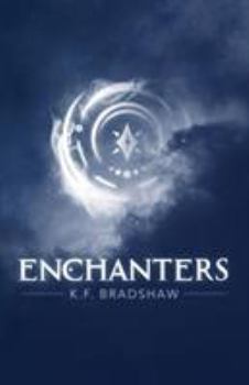 Enchanters - Book #1 of the Enchanters
