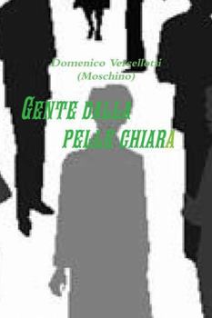 Paperback Gente dalla pelle chiara [Italian] Book
