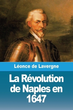 Paperback La Révolution de Naples en 1647 [French] Book