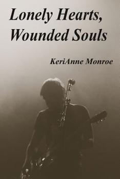 Paperback Lonely Hearts, Wounded Souls: Large Print Edition Book