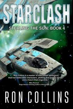 Starclash (Stealing the Sun) - Book #4 of the Stealing the Sun