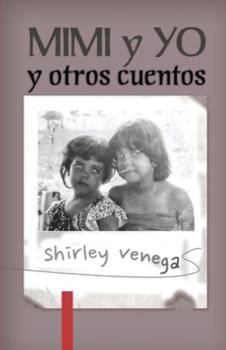 Paperback Mimi y yo y otros cuentos [Spanish] Book