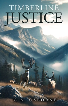 Paperback Timberline Justice Book