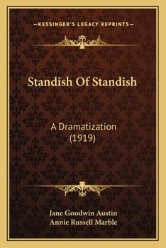 Paperback Standish Of Standish: A Dramatization (1919) Book