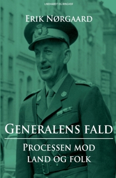 Paperback Generalens fald: Processen mod Land og Folk [Danish] Book