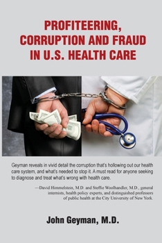 Paperback Profiteering, Corruption and Fraud in U.S. Health Care Book
