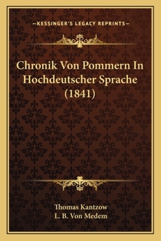 Paperback Chronik Von Pommern In Hochdeutscher Sprache (1841) [German] Book