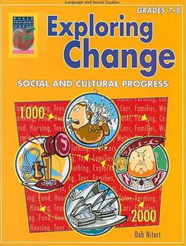 Paperback Exploring Change, Grades 7-8: Social and Cultural Progress Book