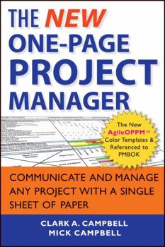 Paperback The New One-Page Project Manager: Communicate and Manage Any Project with a Single Sheet of Paper Book