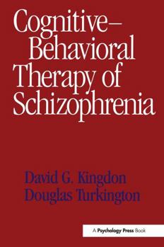 Paperback Cognitive-Behavioral Therapy of Schizophrenia Book