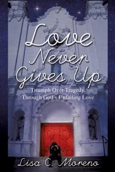 Paperback Love Never Gives Up Book