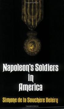 Paperback Napoleon's Soldiers in America Book