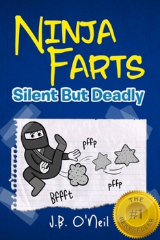 Paperback Ninja Farts: Silent But Deadly Book