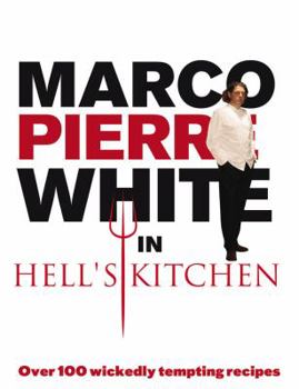 Paperback Marco Pierre White in Hell's Kitchen Book