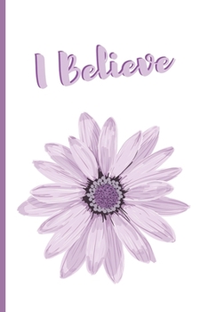 Paperback I Believe: Purple Daisy, 6x9 Journal for Inspiration Book