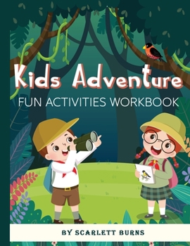 Paperback Kids Adventure: Fun Activities Workbook Brain Games for Clever Kids Word Search, Mazes, Coloring, Sudoku and More! Activity Book for Kids Book