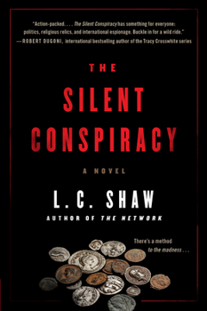 The Silent Conspiracy: A Novel - Book #2 of the Jack Logan
