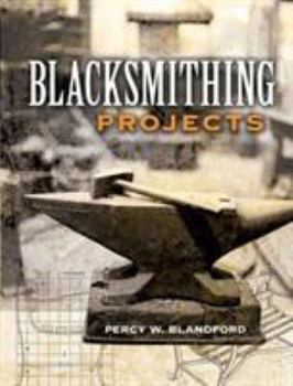 Paperback Blacksmithing Projects Book