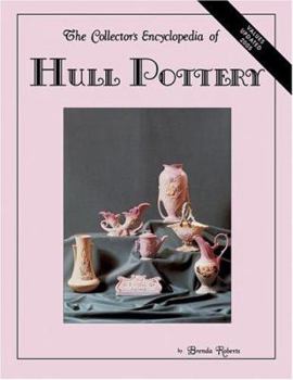 Hardcover Collectors Encyclopedia of Hull Pottery Book