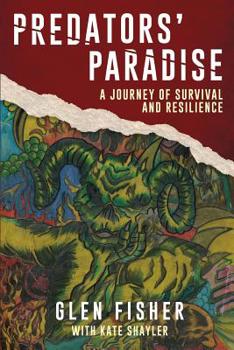 Paperback Predators' Paradise: A Journey of Survival and Resilience Book