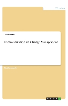 Paperback Kommunikation im Change Management [German] Book