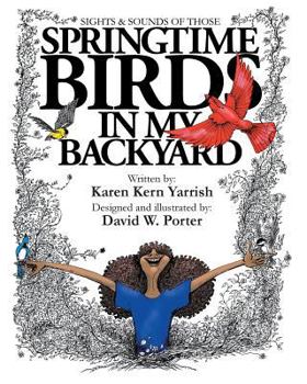 Paperback Springtime Birds in My Backyard Book