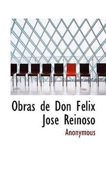Paperback Obras de Don F?lix Jos? Reinoso [Spanish] Book