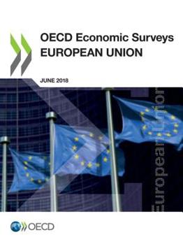 Paperback OECD Economic Surveys: European Union 2018 Book