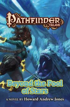 Paperback Pathfinder Tales: Beyond the Pool of Stars Book