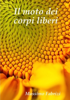 Paperback Il moto dei corpi liberi [Italian] Book
