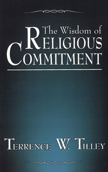 Paperback The Wisdom of Religious Commitment Book