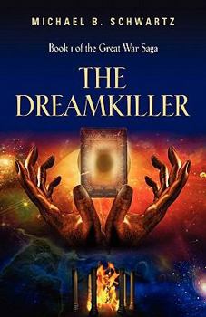 Paperback The Dreamkiller: Book One of the Great War Saga Book