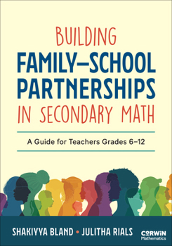 Paperback Building Family-School Partnerships in Secondary Math: A Guide for Teachers Grades 6-12 Book