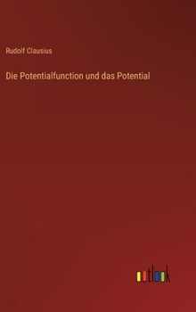 Die Potentialfunction und das Potential (German Edition)