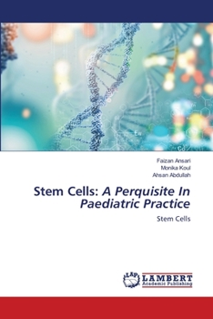 Paperback Stem Cells: A Perquisite In Paediatric Practice Book