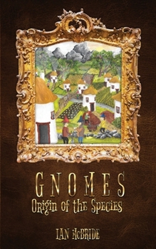 Paperback Gnomes: Origin of the Species Book