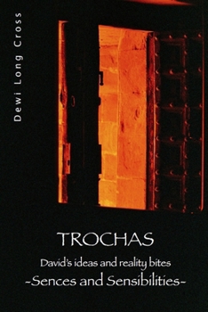 Paperback Trochas: David's ideas and reality bites. Sences and Sensibilities [Spanish] Book