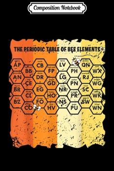 Composition Notebook: Retro Vintage Beekeepers Periodic Table of Elements of Bee  Journal/Notebook Blank Lined Ruled 6x9 100 Pages