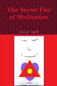 Paperback The Secret Fire of Meditation Book